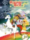 Rainbow Brite: Journey to Rainbow Land
