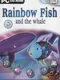Rainbow Fish and the Whale