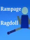Rampage Ragdoll