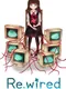 Re.wired