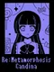 Re:Metamorphosis Candina