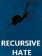 Recursive Hate: Spider Hell