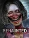 Rehaunted