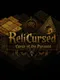 ReliCursed