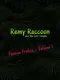 Remy Raccoon and the Lost Temple: Festive Frolics - Volume 1