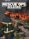 Rescue Ops: Wildfire