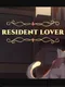 Resident Lover