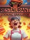 Restaurant Cooking Simulator
