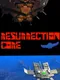 Resurrection Core