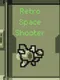 Retro Space Shooter