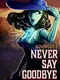 Retropolis 2: Never Say Goodbye