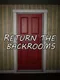 Return the Backrooms