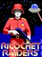 Ricochet Riders
