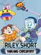 Riley Short: Sibling Circuitry