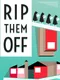 Rip them Off