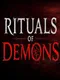 Rituals of Demons