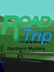 Road Trip