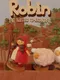 Robin: The Twisted Timber Trail