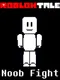 RobloxTale: Noob Fight