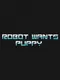 Robot Wants Puppy