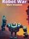 Robot War Mars Invasion