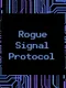 Rogue Signal Protocol