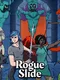 Rogueslide