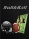 Roll & Ball