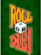 Roll or Die