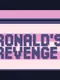 Ronald's Revenge