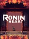 Ronin Heart