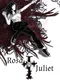Rosa + Juliet