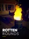 Rotten Rounds