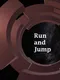 Run and Jump