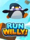 Run Willy!