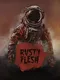 Rusty Flesh