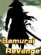 Samurai Revenge