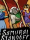 Samurai Standoff