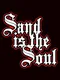 Sand is the Soul