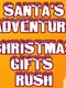 Santa's Adventure: Christmas Gifts Rush