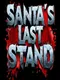 Santa's Last Stand