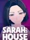 Sarah's House
