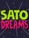 Sato Dreams