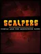 Scalpers: Turtle & the Moonshine Gang