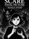 Scare: Fatal Picture - Manga Story