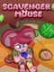 Scavenger Mouse