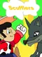 Scufflers