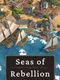 Seas of Rebellion