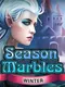 Season Marbles: Winter