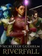 Secrets of Godhelm: Riverfall